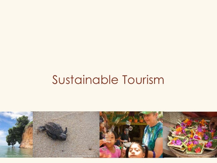 Sustainable Tourism<br />Bruno Maia/Naturezafotos.org<br />Bruno Maia/Naturezafotos.org<br />Bruno Maia/Naturezafotos.org<...