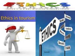 tourism business ethics concept