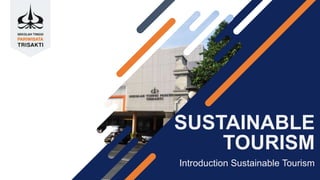 Sustainable tourism introduction to sustainable tourism | PPTX