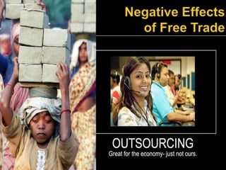Negative Effects of Free Trade