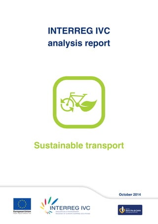 October 2014
INTERREG IVC
analysis report
Sustainable transport
 