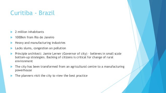Sustainable urban environment Curitiba Brazil