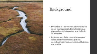 Sustainable Approaches in Water Management | PPTX