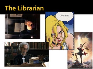 The Librarian 