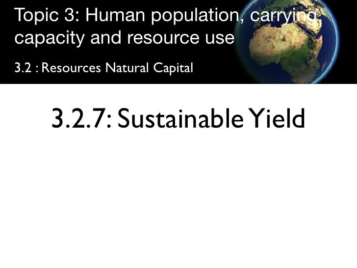 Sustainable Yield
