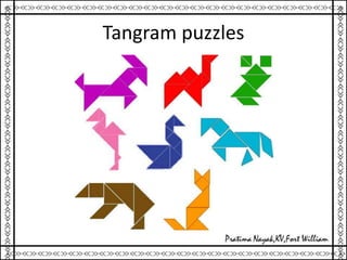 Tangram puzzles
 