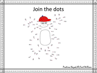 Join the dots
 