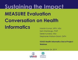 Sustaining the Impact: MEASURE Evaluation Conversation on Health Informatics