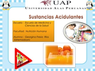 Escuela : Escuela de Medicina y
Ciencias de la Salud
Facultad: Nutrición Humana
Alumna : Georgina Fresia Ríos
Estremadoyro

 