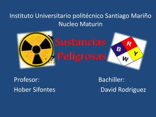 Profesor:
Hober Sifontes
Bachiller:
David Rodriguez
Instituto Universitario politécnico Santiago Mariño
Nucleo Maturin
 