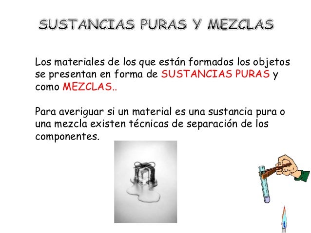 Sustancias puras y mezclas