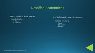 Desafíos Económicos







 