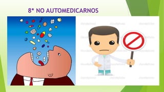 8* NO AUTOMEDICARNOS
 