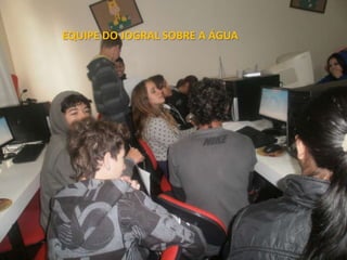 EQUIPE DO JOGRAL SOBRE A ÁGUA
 