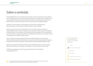 SUSTENTABILIDADE 2017
PETROBRAS 6
Sobre o conteúdo
O Sustentabilidade 2017 traz os destaques da nossa atuação, com foco nas dimensões social e ambiental.
Tem como objetivo apresentar, aos nossos públicos de interesse, com transparência e conectividade, como
nossa organização integra essas dimensões à dimensão econômica. Essa publicação, juntamente com o
Relatório Anual e nossas Demonstrações Financeiras, compõe a base do nosso Relato Integrado.
Detalhamos os temas materiais e a metodologia para sua identificação no Relatório Anual.
Aqui, aprofundamos os temas materiais correlatos a questões sociais e ambientais.
Buscamos, ainda, demonstrar como materializamos nosso compromisso expresso na Política de
Responsabilidade Social, de fornecer a energia que move a sociedade a realizar seu potencial, respeitando
os direitos humanos e o meio ambiente, nos relacionando de forma responsável com as comunidades nos
locais onde atuamos e superando os desafios de sustentabilidade relacionados ao nosso negócio, incluindo
a transição para matriz energética de baixo carbono.
Este ano, seguimos a norma da Global Reporting Initiative (GRI Standards) para apresentação das
informações de sustentabilidade e demonstramos, ao longo do documento, nossa atuação em relação aos
Princípios do Pacto Global e aos Objetivos de Desenvolvimento Sustentável (ODS) das Nações Unidas1
.
Mantivemos o escopo de informações referentes às nossas atividades no Brasil e no exterior, incluindo
dados referentes à Petrobras controladora, às subsidiárias e às nossas empresas em outros países.
A KPMG foi responsável pelo serviço de asseguração limitada sobre as informações de
sustentabilidade de 2017.
Antes de começar a leitura
do Sustentabilidade 2017
conheça as funcionalidades
de navegação
Sumário
Retornar à última página visitada
Página anterior
Próxima página
Conteúdo adicional no documento
Conteúdo adicional em nosso site
1
A correlação das informações com os indicadores do GRI Standards, ODS e Princípios do Pacto Global está disponível em
www.investidorpetrobras.com.br/pt/relatorios-anuais/relato-integrado/sustentabilidade.
TRANSIÇÃO PARA UMA
ECONOMIA DE
BAIXO CARBONO
TRANSFORMAÇÃO
DIGITAL
PESSOAS MEIO
AMBIENTE
SOCIEDADE E
RELACIONAMENTO
 