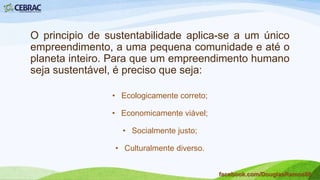 facebook.com/DouglasRamos86
Comentários e Exemplos Elaborados por
Douglas Ramos
Conteúdo baseado na Apostila do CEBRAC – Centro Brasileiro de Cursos
 