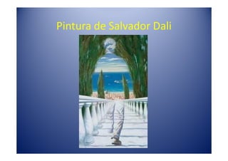 Pintura de Salvador Dali
 