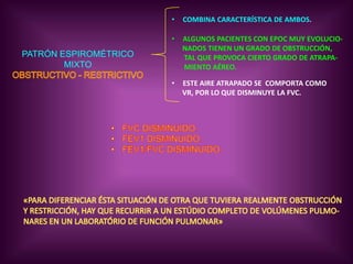 PEF REDUCIDO O NORMAL.