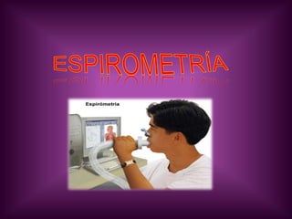 ESPIROMETRÍA