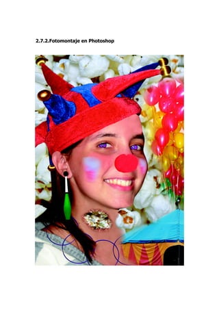 2.7.2.Fotomontaje en Photoshop
 