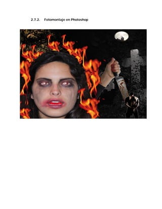 2.7.2.   Fotomontaje en Photoshop
 