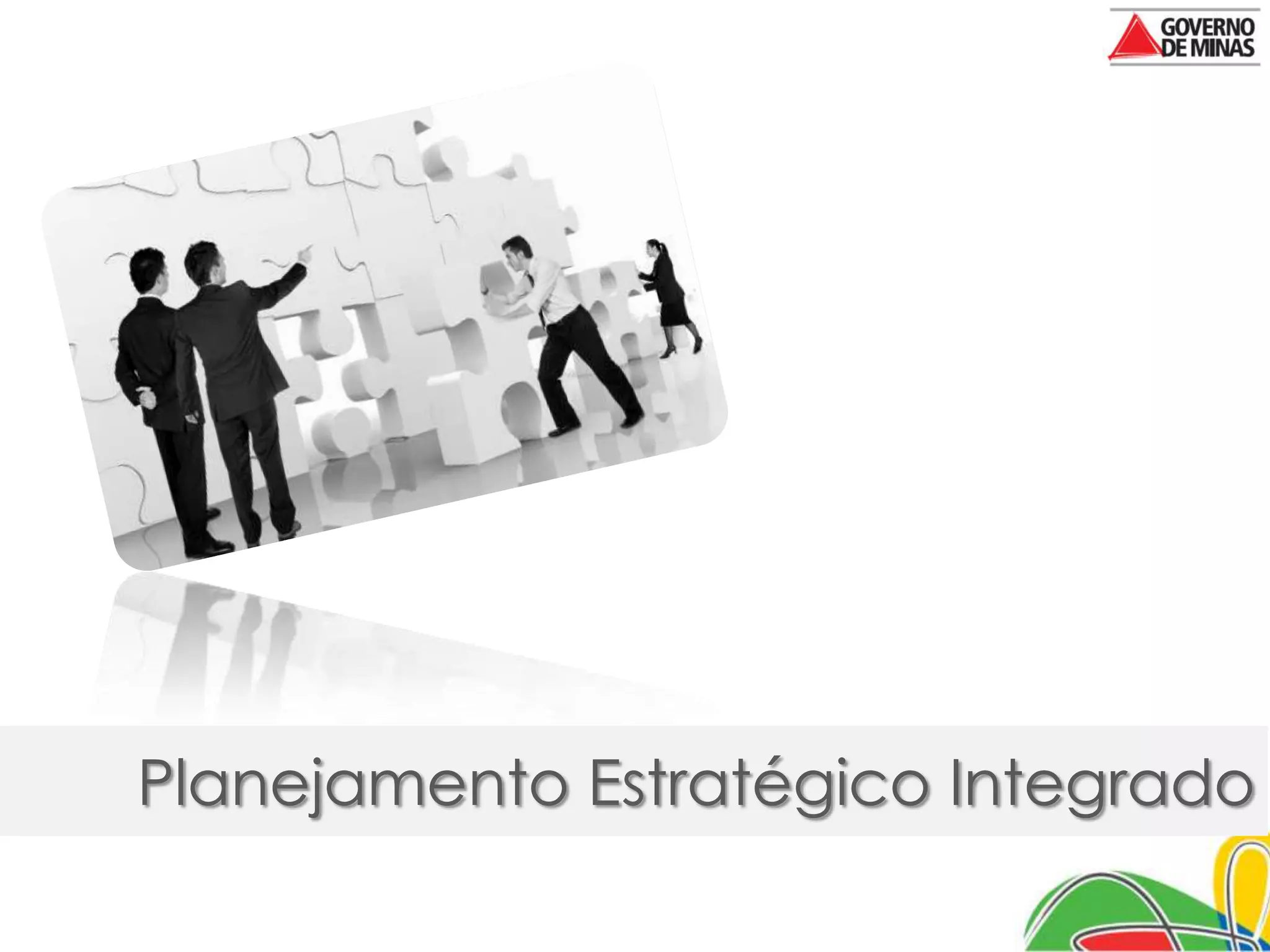Planejamento Estratégico Integrado
 