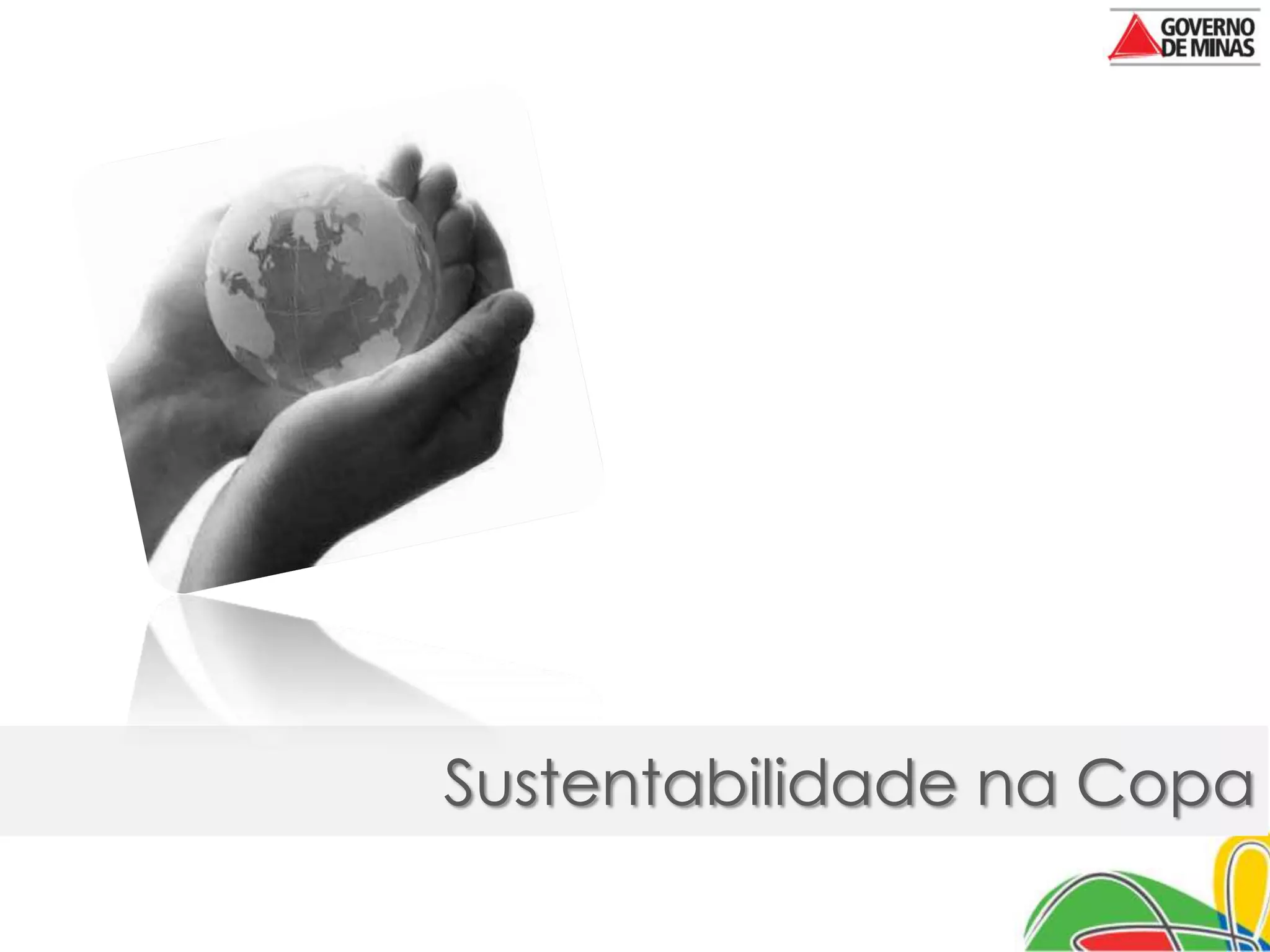 Sustentabilidade na Copa
 