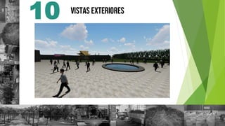 10 VISTAS EXTERIORES
 