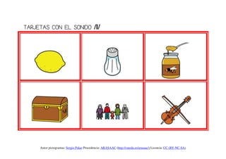 TARJETAS CON EL SONIDO /l/




     Autor pictogramas: Sergio Palao Procedencia: ARASAAC (http://catedu.es/arasaac/) Licencia: CC (BY-NC-SA)
 