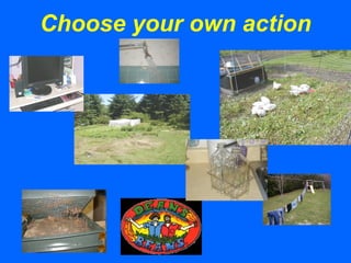 Choose your own action
 
