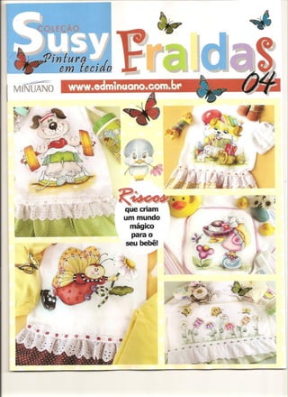 Revista Coleção Susy Pintura em Tecidos - Fraldas nº 4