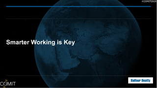 Smarter Working is Key
 