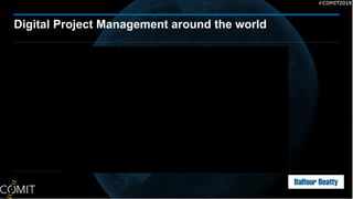 Digital Project Management around the world
 