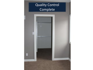 Quality Control
  Complete
 