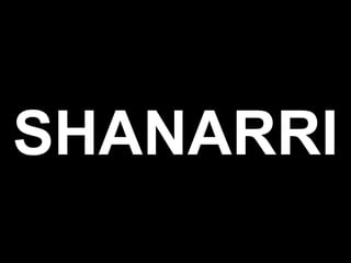 SHANARRI
 