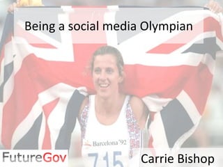 Being a social media Olympian Carrie Bishop 