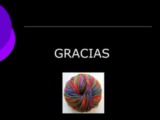 GRACIAS
 