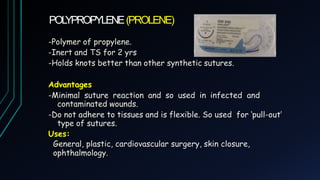 SUTURES AND SUTURING TECHNIQUES BY DR GOURAV | PPTX