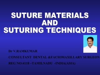 Dr V.RAMKUMAR 
CONSULTANT DENTAL &FACIOMAXILLARY SURGEON 
REG NO:4118 –TAMILNADU -INDIA(ASIA) 
 