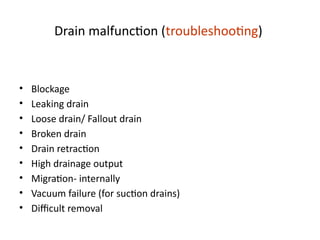 Drain Absence SUTURES AND DRAINS FOR MEDICAL STUDENTS.pptx