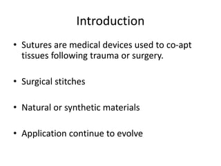 Sutures in surgery