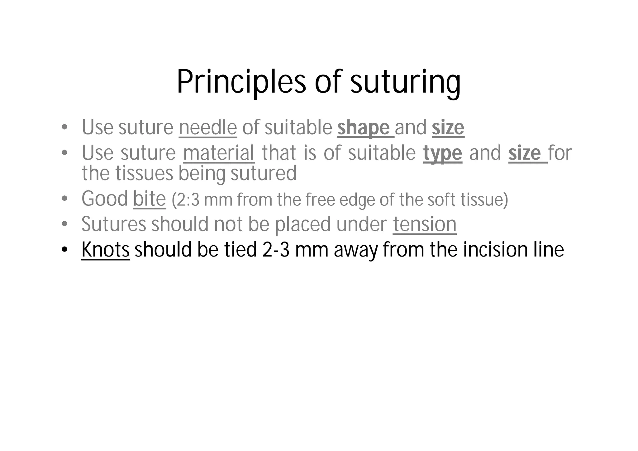Suturing; principles, armamentarium and techniques | PDF