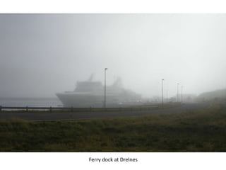 Ferry dock at Drelnes
 