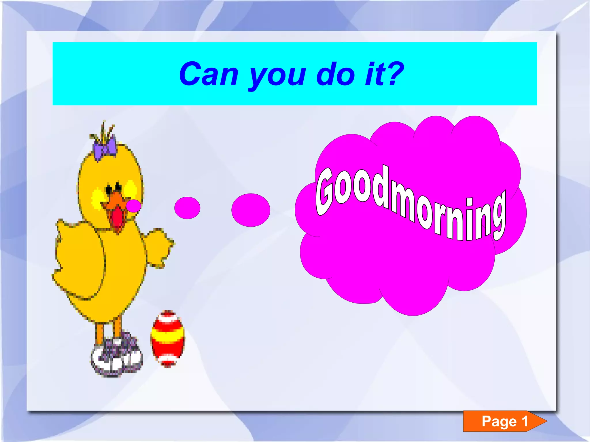 Can you do it? Goodmorning Page 1