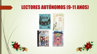 LECTORES AUTÓNOMOS (9-11 ANOS)
 