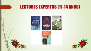 LECTORES EXPERTOS (11-14 ANOS)
 