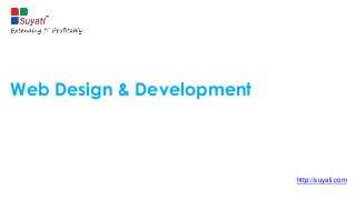 Web Design & Development

http://suyati.com

 