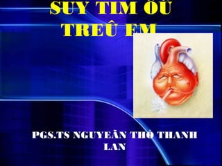 Suy tim tre em (nx power lite) | PPT
