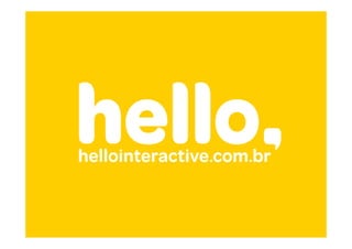 Palestra da Suzana Apelbaum (Hello Interactive)