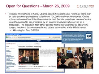 Open for Questions - March 26, 2009 <ul><li>Wireless microphone in hand, Obama paced the ornate East Room for more than an...